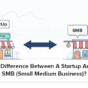 What-Is-The-Difference-Between-A-Startup-And-A-Regular-SMB
